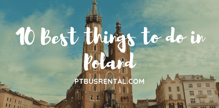 10 best things to do in Poland